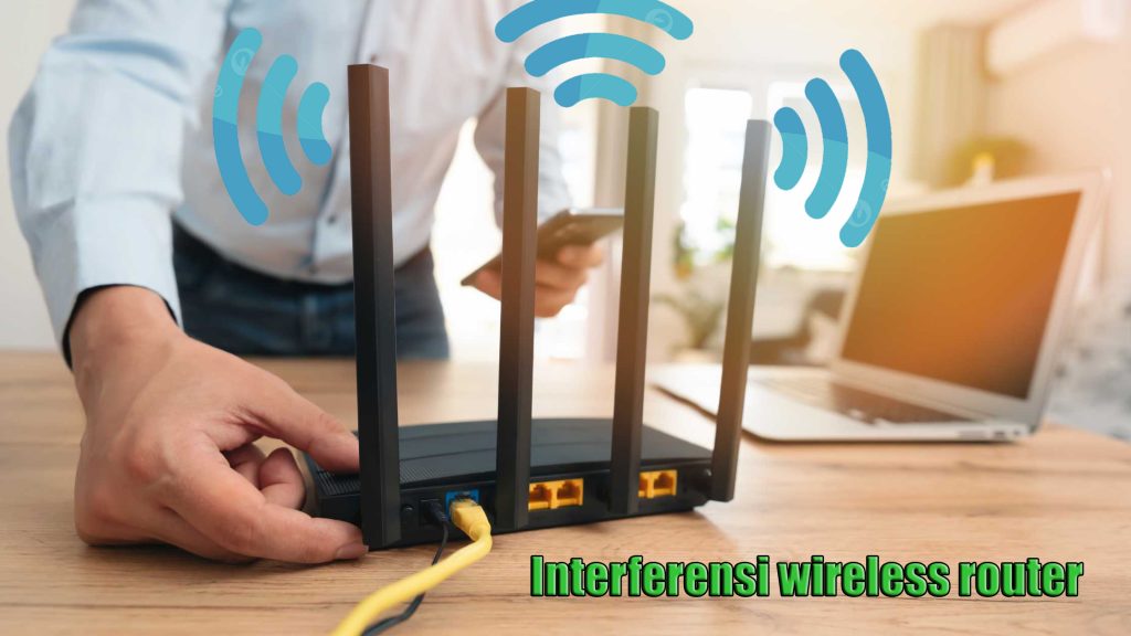 Interferensi Router Wifi